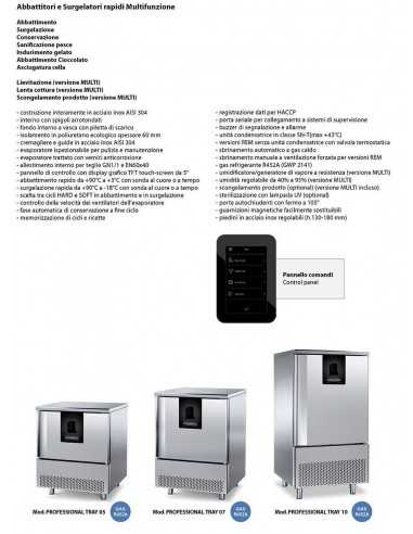 ABBATTITORE DI TEMPERATURA-CAPACITA' 5 TEGLIE GN 1/1 - 60X40 - O 6 VASCHETTE DA 5 LT- TEMPERATURA +3°/-18° - DIMENSIONI CM L78 X P86 X H98 ABBATTITORE DI TEMPERATURA-CAPACITA' 5 TEGLIE GN 1/1 - 60X40 - O 6 VASCHETTE DA 5 LT- TEMPERATURA +3°/-18° - DIMENSIONI CM L78 X P86 X H98